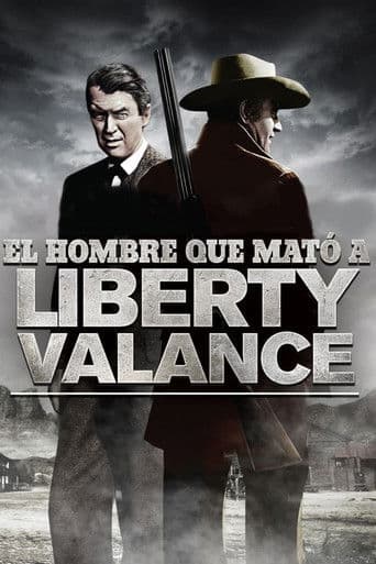 El hombre que mató a Liberty Valance