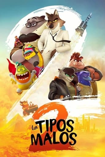 Los tipos malos 2